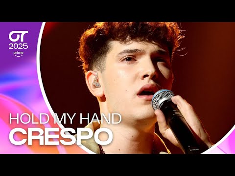 “HOLD MY HAND ”- CRESPO | GALA 9 | #OT2025
