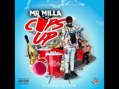 Mr Milla - Cups Up (Official Audio)