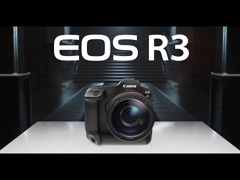 Officially Introducing the Canon EOS R3