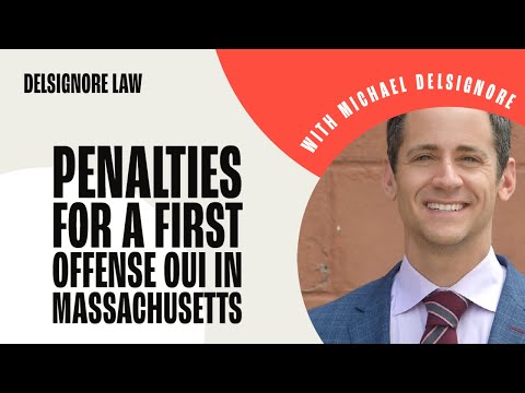 Penalties for a First Offense OUI in Massachusetts