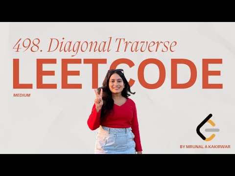 498 Diagonal Traverse Leetcode Medium Python Array Dsa Twitch