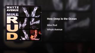 How Deep is the Ocean Music Video