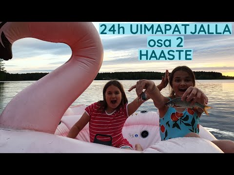 24H UIMAPATJALLA osa 2 (haaste)
