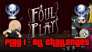 Foul Play - Play 1 All Challenges - Daemonologist Trophy Guide