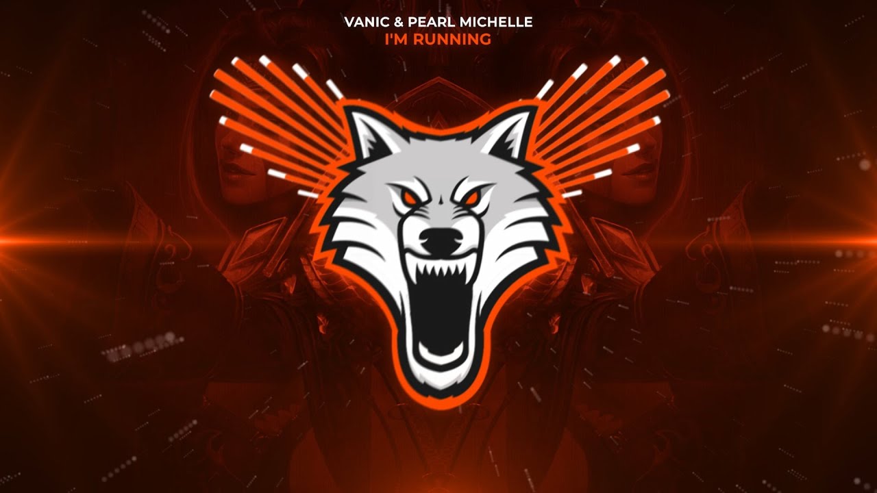 Vanic & Pearl Michelle - I'm Running [Trap]
