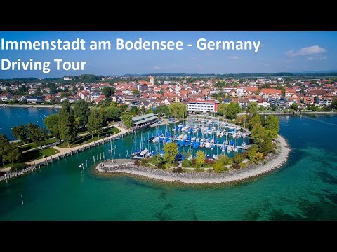 Driving Tour in Beautiful Immenstaad am Bodensee – Lake Constance
