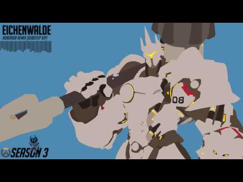 Overwatch Dubstep Remix: Eichenwalde (RoboRob VIP)