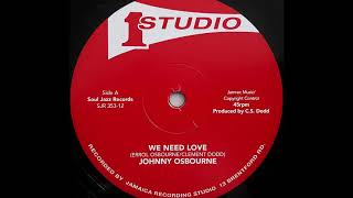 JOHNNY OSBOURNE - We Need Love [1979]