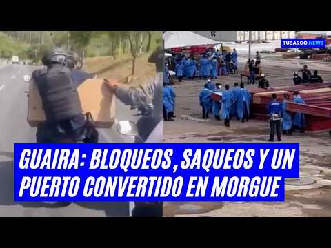 From Venezuela's main port to the epicenter of grief: the other side of La Guaira