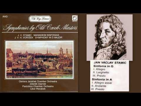 Johann Stamitz (Jan Václav Stamic): Mannheim Sinfonia in G Major and Sinfonia in A Major