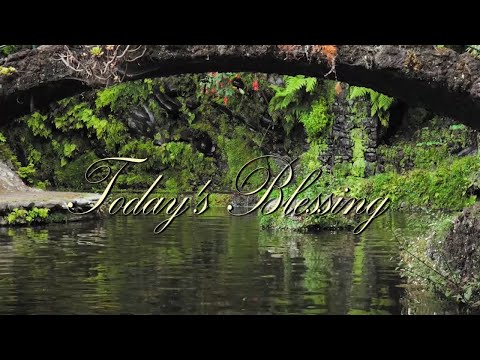 Today's Blessing - 15 September 2022: Enjoy the Blessings of the Creator God