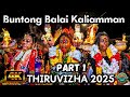 Buntong Balai Kaliamman Temple Thiruvizha 2025 Part 1 Ipoh Mini Thaipusam 2025