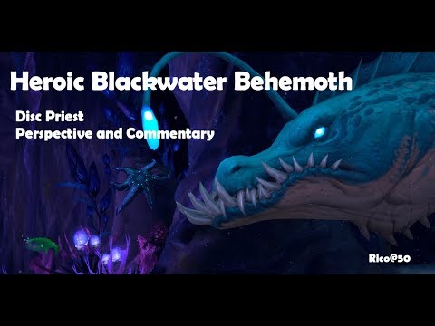 How I Disc Priest - Heroic Blackwater Behemoth