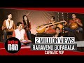 Rara Venu Gopabala: Carnatic Pop | Indian Classical Fusion