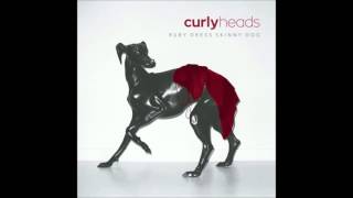 Curly Heads - Midnight Crash