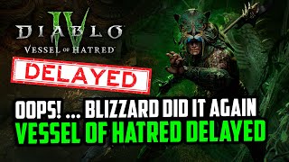 Diablo 4 Vessel of Hatred Delayed