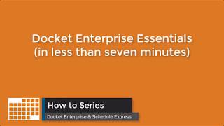Docket Enterprise Essentials
