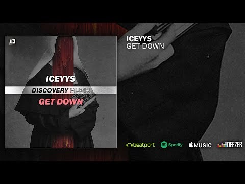 Iceyys - Get Down [Discovery Muisc]