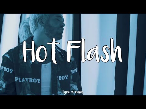 Gomey & Xuitcasecity - Hot Flash (Lyrics)