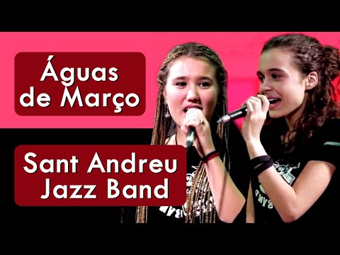 Sant Andreu Jazz Band - Águas De Março - HD