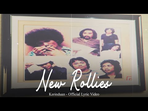 New Rollies - Kerinduan (Official Lyric Video)