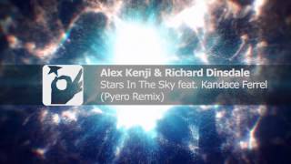 Alex Kenji & Richard Dinsdale feat. Kandace Ferrel - Stars In The Sky ( Pyero Remix)