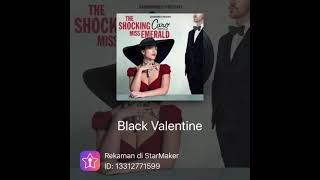 Black Valentine (Caro Emerald)