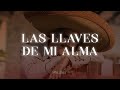 Vicente Fernández - Las Llaves De Mi Alma (Letra/Lyrics)