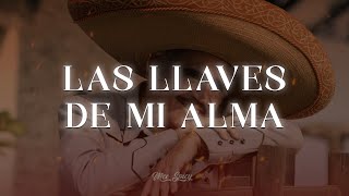 Vicente Fernández - Las Llaves De Mi Alma (Letra/Lyrics)