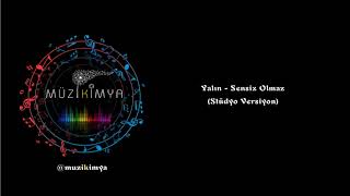 Yalın - Sensiz Olmaz