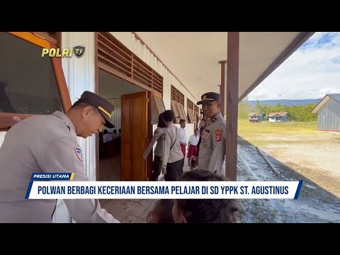 POLWAN BERBAGI KECERIAAN BERSAMA PELAJAR DI SF YPPK ST AGUSTINUS