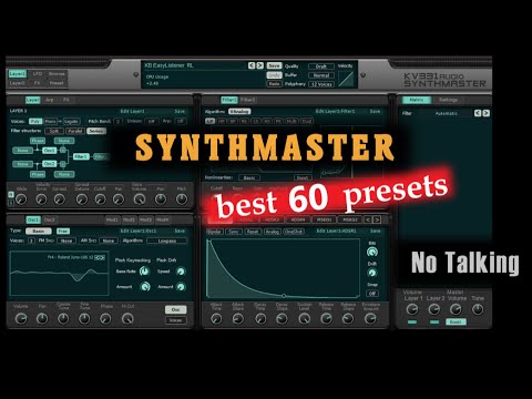 Synthmaster KV 331 - Best 60 Presets, Sounds (No Talking)