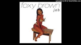 Foxy Brown - Job (feat. Honeyz) [Rare French Only Release]