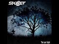 Skillet The Last Night HIGHER PITCH