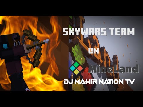The Skywars TEAM | ♪MusicProd DJMahirNationTV (ft.) myankmc