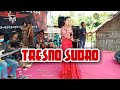 TRESNO SUDRO Dangdut Koplo Happy Hevista Putra Ligna