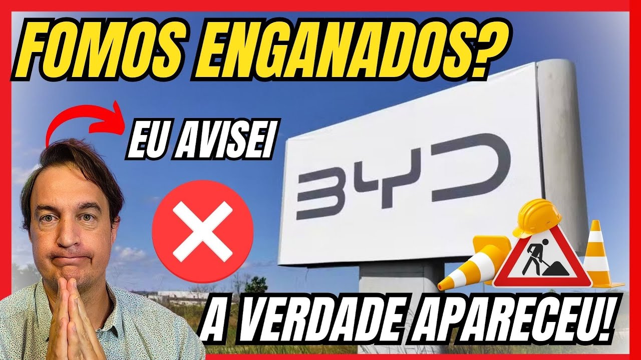 FÁBRICA DA BYD VAI ATRASAR E NÃO SERÁ COMO VOCÊ IMAGINOU! EU AVISEI!