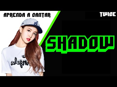 Shadow - Twice