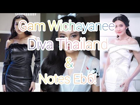 Diva Thailand | Gam Wichayanee & Notes Eb6!