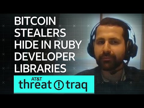 Bitcoin Stealers Hide in Ruby Developer Libraries | AT&amp;T ThreatTraq