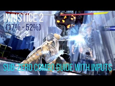 INJUSTICE 2 | SUB-ZERO COMBO GUIDE WITH INPUTS (17%-52%)