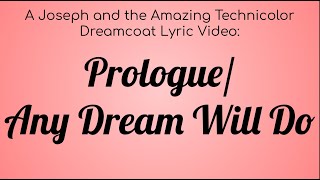 A Joseph and the Amazing Technicolored Lyric Video : Prologue / Any Dream Will Do