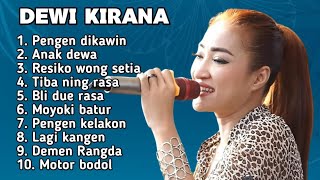 Download lagu FULL ALBUM TERBARU 2025 DEWI KIRANA PENGEN DIKAWIN - ANAK DEWA - RESIKO WONG SETIA mp3
