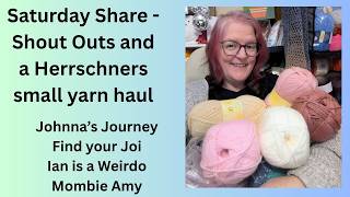 Saturday Shout outs and a small yarn haul from  Herrschners