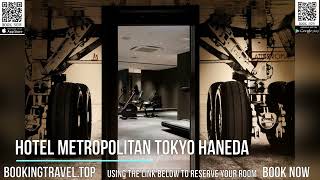 Hotel Metropolitan Tokyo Haneda