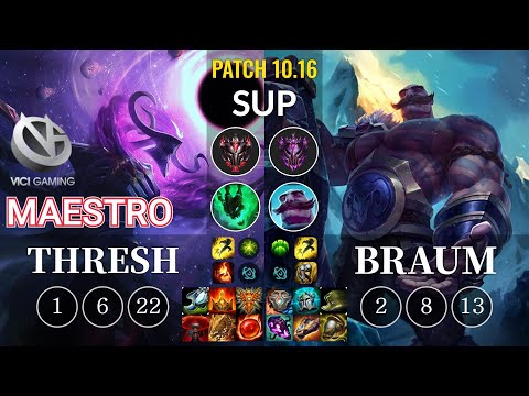 VG Maestro Thresh vs Braum Sup - KR Patch 10.16
