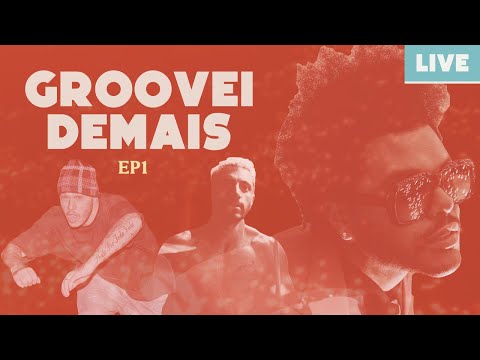 GROOVEI DEMAIS T00 EP01 | Chorão: Marginal Alado, Weeknd Top 2 no Spotify e O Som do Metal no Oscar