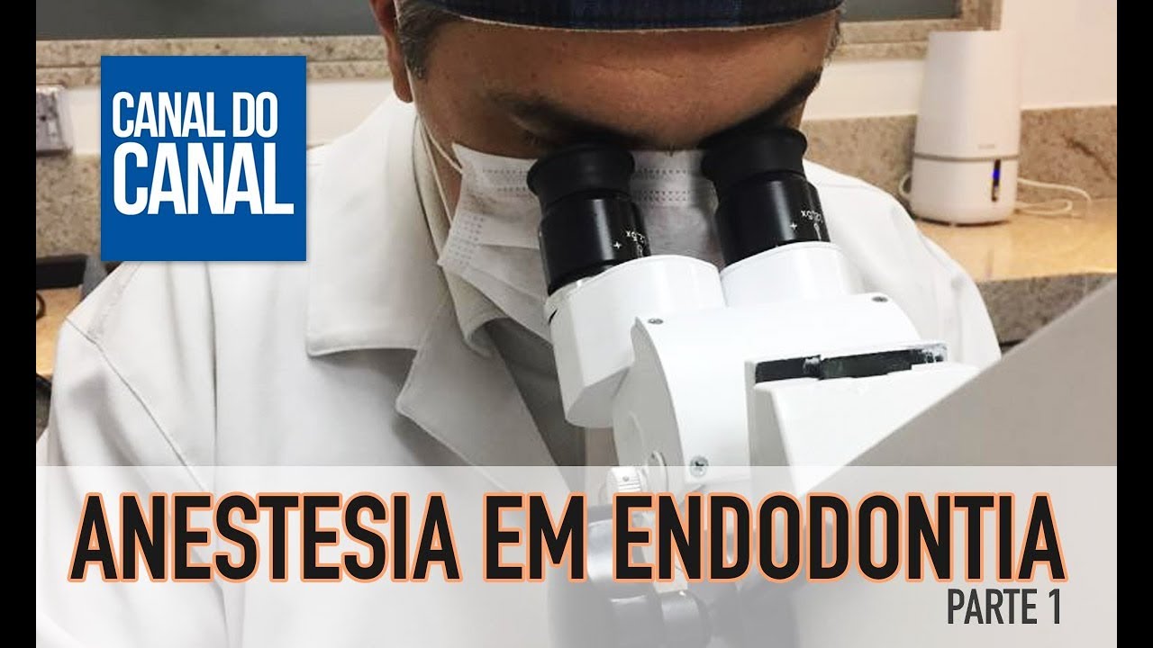 Video 12 - Anestesia em Endodontia -  parte 1