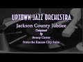 Jackson County Jubilee Delfeayo Marsalis And The Uptown Jazz Orchestra