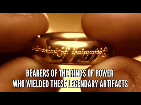 Bearers of the Rings of Power Who Wielded These Legendary Artifacts